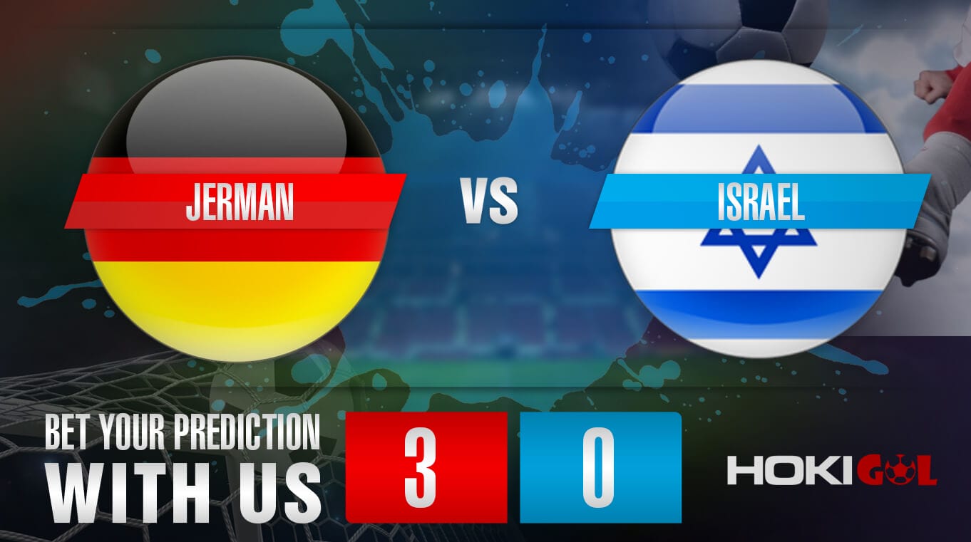 Prediksi Bola Jerman Vs Israel 27 Maret 2022